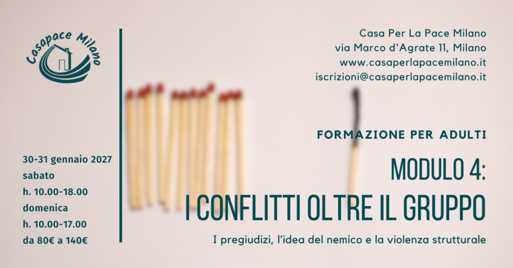 i conflitti oltre il gruppo i pregiudizi l'idea del nemico e la violenza strutturale